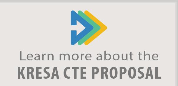 Learn more about the KRESA CTE Proposal 